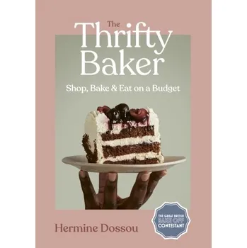 The Thrifty Baker - Dossou, Hermine