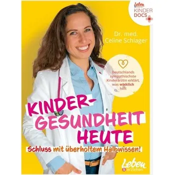 Osobní rozvoj Kindergesundheit heute - Schluss mit überholtem Halbwissen - Schlager, Celine