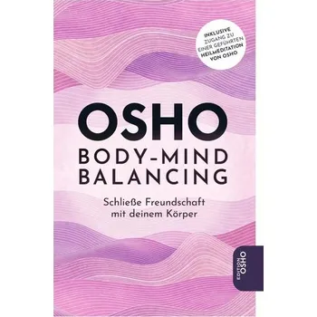Osobní rozvoj Body-Mind Balancing - Osho