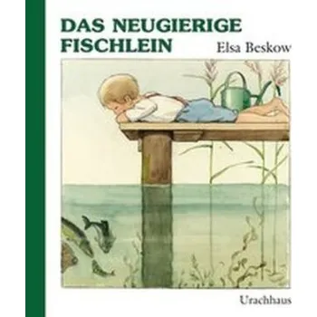 Pohádka Das neugierige Fischlein - Beskow, Elsa
