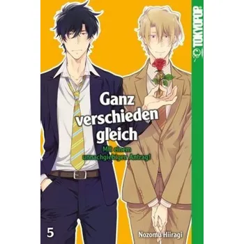 Ganz verschieden gleich - Mit einem unnachgiebigen Antrag! - Hiiragi, Nozomu