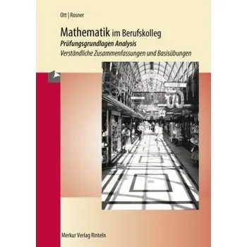 Cizojazyčná kniha Mathematik im Berufskolleg - Prüfungsgrundlagen Analysis
