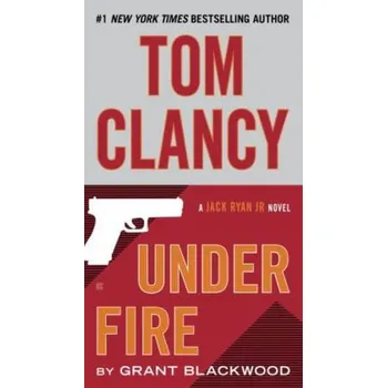 Beletrie pro dospělé Tom Clancy Under Fire - Blackwood, Grant