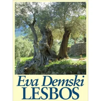 Literární cestopis Lesbos - Demski, Eva