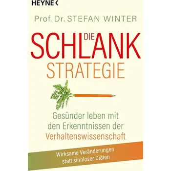 Die Schlank-Strategie - Stefan Winter