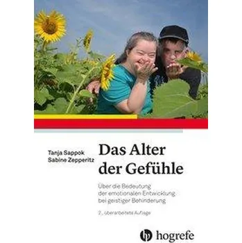 Das Alter der Gefühle - Sappok, Tanja