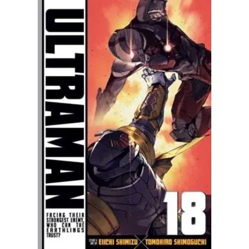 Ultraman, Vol. 18 - Shimoguchi, Tomohiro; Shimizu, Eiichi
