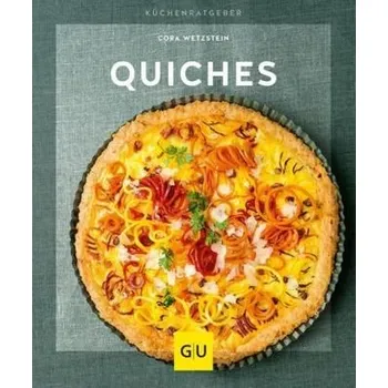 Quiches - Wetzstein, Cora