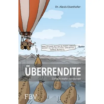 Populárně naučná literatura pro dospělé Überrendite - Eisenhofer, Alexis