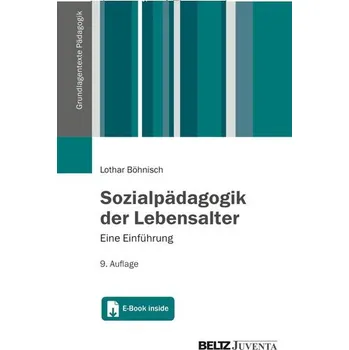Sozialpädagogik der Lebensalter - Böhnisch, Lothar [DE] (2023, Brožovaná, Juventa Verlag GmbH)