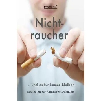 Nichtraucher werden ... und es für immer bleiben - Turm, Edgar