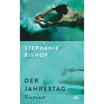 Der Jahrestag - Bishop, Stephanie