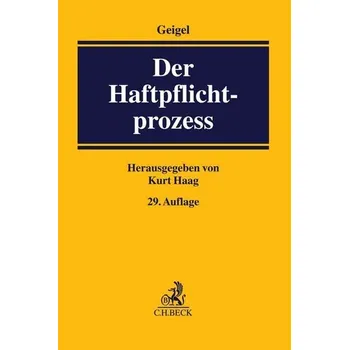 Der Haftpflichtprozess - Haag, Kurt