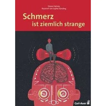 Schmerz ist ziemlich strange - Haines, Steve