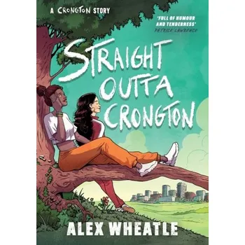 Crongton: Straight Outta Crongton - Wheatle, Alex