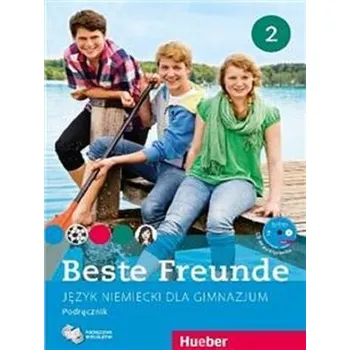Učebnice Beste Freunde 2 Podręcznik wieloletni 2015 - Georgiakaki, Manuela