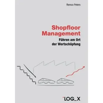 Shopfloor Management - Peters, Remco