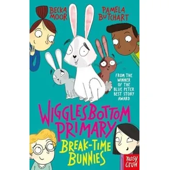Pohádka Wigglesbottom Primary: Break-Time Bunnies - Butchart, Pamela