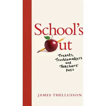 School's Out - Thellusson, James