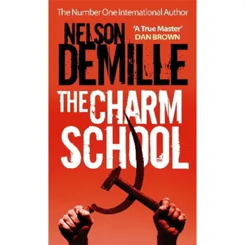 Beletrie pro dospělé The Charm School - Nelson DeMille