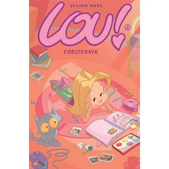 Lou! T.1 Codziennik - Julien Neel