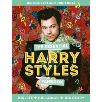 The Essential Harry Styles Fanbook - Mortimer Children's Books