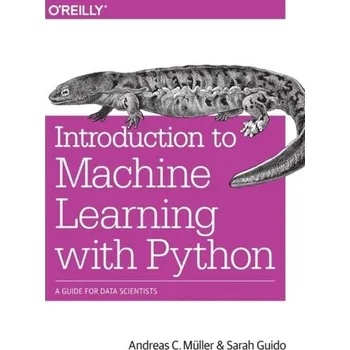 Technika Introduction to Machine Learning with Python - Guido, Sarah; Mueller, Andreas C.