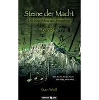 Steine der Macht - Band 3 - Wolf, Stan