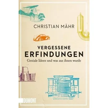 Příroda Vergessene Erfindungen - Mähr, Christian