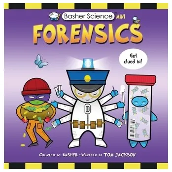 Basher Science Mini: Forensics - Jackson Tom