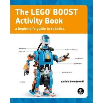 The Lego Boost Activity Book - Benedettelli Daniele