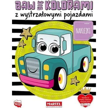 První čtění Baw się kolorami z wystrzałowymi pojazdami - Salamon Katarzyna