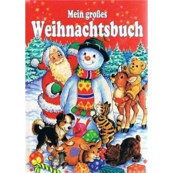 Mein großes Weihnachtsbuch