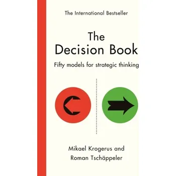 The Decision Book - Krogerus, Mikael