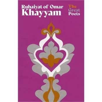 Rubaiyat of Omar Khayyam - Khayyam, Omar