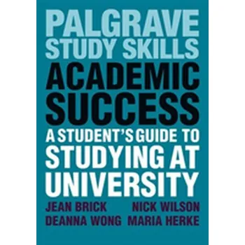 Academic Success - Brick, Jean; Wilson, Nick; Wong, Deanna; Herke, Maria