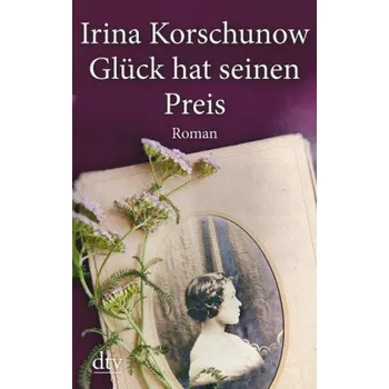 Glück hat seinen Preis, Großdruck - Korschunow, Irina