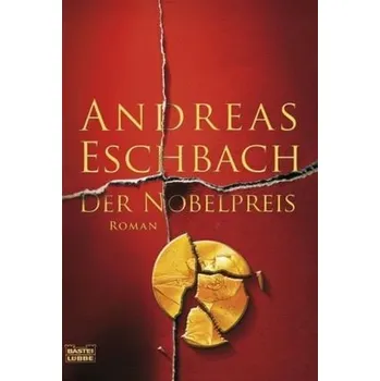 Der Nobelpreis - Andreas Eschbach