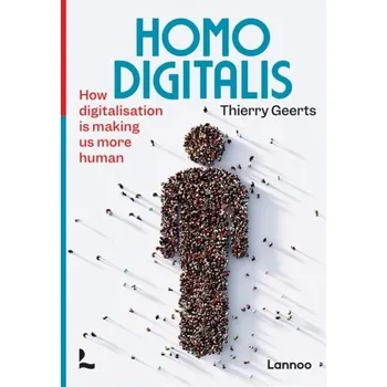 Homo Digitalis - Geerts, Thierry