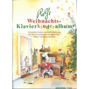 Rolfs Weihnachts-Klavierkinderalbum - Zuckowski, Rolf