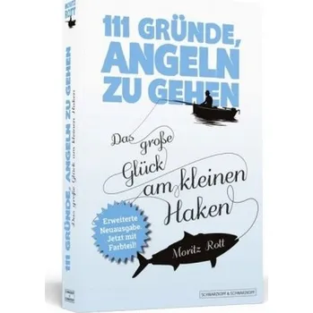 111 Gründe, angeln zu gehen - Rott, Moritz
