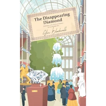 The Disappearing Diamond - Blackwell, Glen