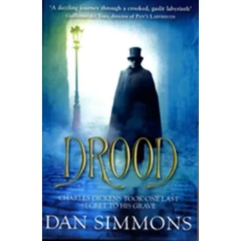 Drood - Dan Simmons [EN] (2009, Taschenbuch, Quercus publishing)