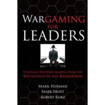 Kniha Wargaming for Leaders - Herman, Mark