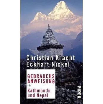 Literární cestopis Gebrauchsanweisung für Kathmandu und Nepal - Christian Kracht