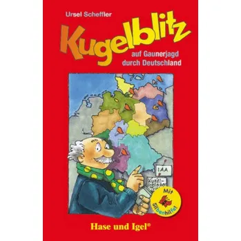 Německý jazyk Kugelblitz auf Gaunerjagd durch Deutschland / Silbenhilfe - Scheffler, Ursel