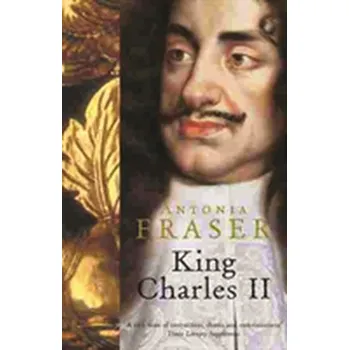 King Charles II - Fraser, Lady Antonia