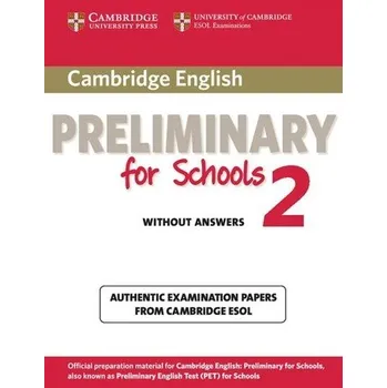 Kniha Cambridge English Preliminary for Schools 2 Student's Book without Answers - Cambridge ESOL