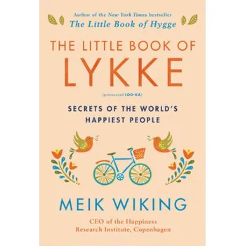 The Little Book of Lykke - Wiking, Meik