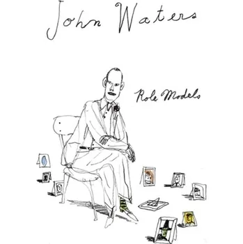 Umění Role Models - Waters, John